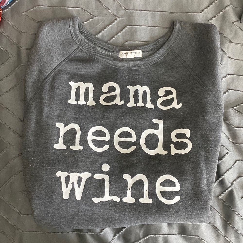 MAMA NEEDS WINE LARGE CREW NECK